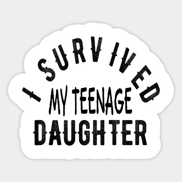 My Teenage Daughter Funny Gift Sticker by OriginalGiftsIdeas